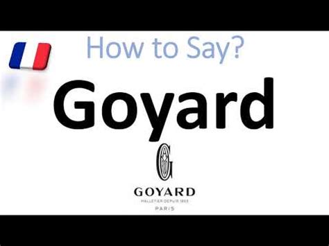 maison goyard pronunciation|How To Pronounce Goyard (Correctly) .